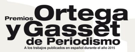 Abierta la ‘XXIII edición de los Premios Ortega y Gasset de Periodismo’