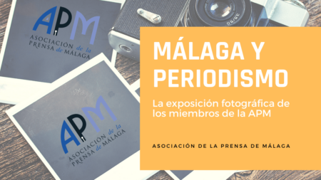 EXPOSICIÓN FOTOGRÁFICA ‘Málaga y Periodismo’