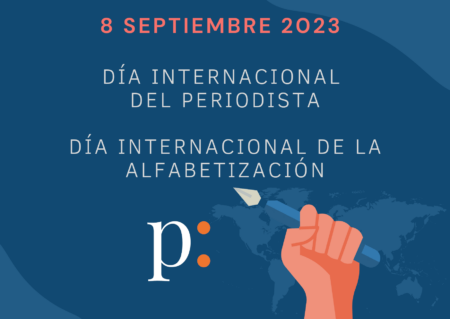 8 septiembre | Día Internacional del Periodista y Día de la Alfabetización