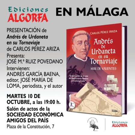 10 octubre | Carlos Pérez Ariza presenta ‘Andrés de Urdaneta y su tornaviaje. Mar de valientes’