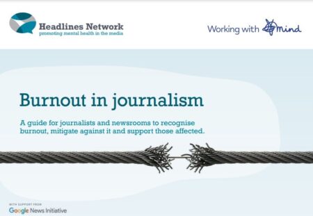 Headlines Network lanza una guía para reconocer y combatir el agotamiento profesional en periodismo