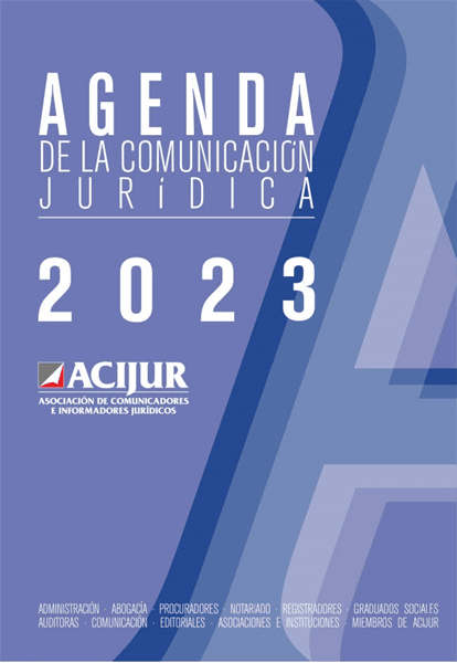 ACIJUR renueva la edición 2023 de la Agenda de la Comunicación Jurídica