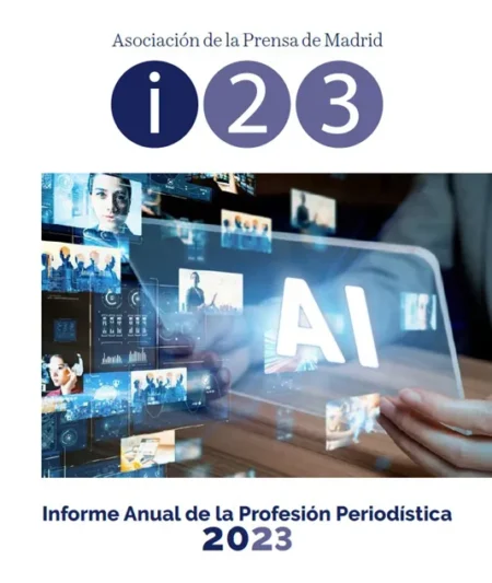 13 DICIEMBRE | La Asociación de la Prensa de Madrid presenta el ‘Informe Anual de la Profesión Periodística 2023’