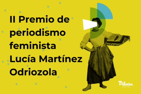 Píkara Magazine convoca la segunda edición de sus premios de Periodismo Feminista
