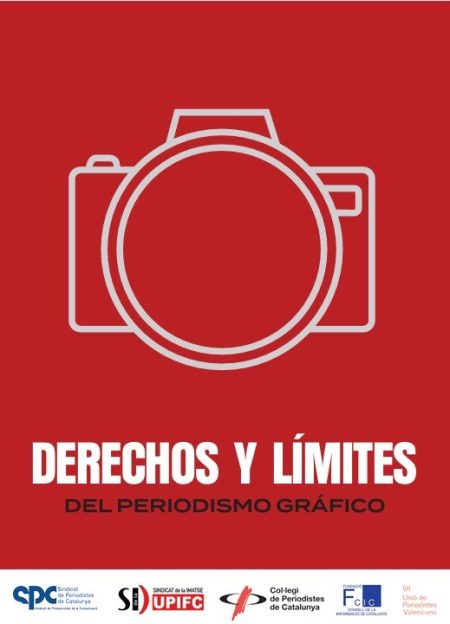 ‘Derechos y límites del Periodismo gráfico’, nueva guía para fotoperiodistas