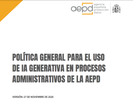 La AEPD publica su primera política interna para el uso de IA generativa en la administración pública
